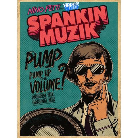 Pump Up The Volume (feat. Nino Fetti)