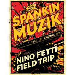 FIELD TRIP (feat. NINO FETTI)