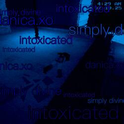 INTOXICATED (feat. Simply Divine)