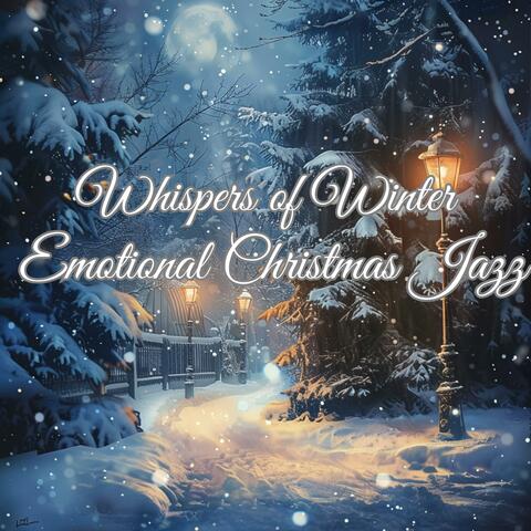 Whispers of Winter – Emotional Christmas Jazz
