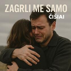 Zagrli me samo