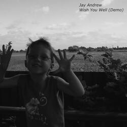 Wish You Well (Demo)