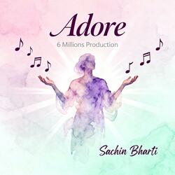 Adore-Sachin Bharti