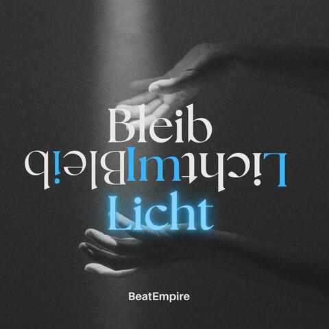 Bleib im Licht