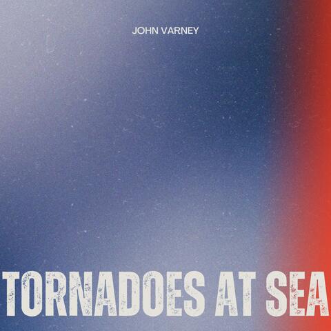 Tornadoes at Sea