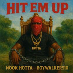 Hit Em Up