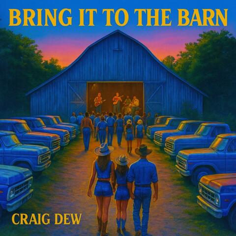 Bring It To The Barn