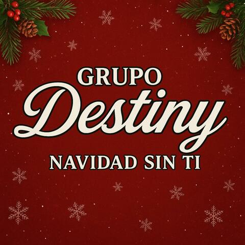 Destiny (Navidad sin ti)