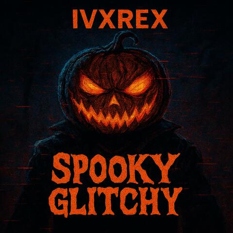 Spooky Glitchy