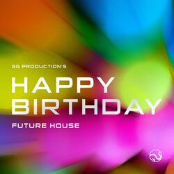 Happy Birthday (Future House)