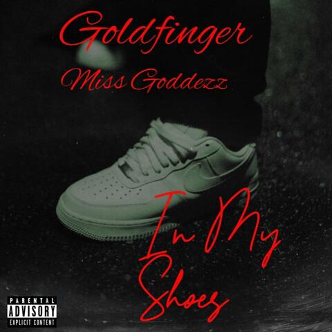 In My Shoes (feat. Mizz Goddezz)