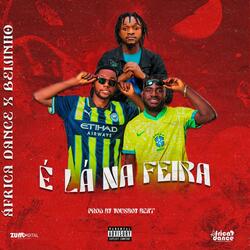 É LA NA FERA (feat. Beijinho)