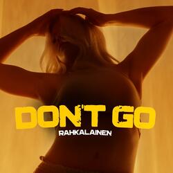 Don't Go