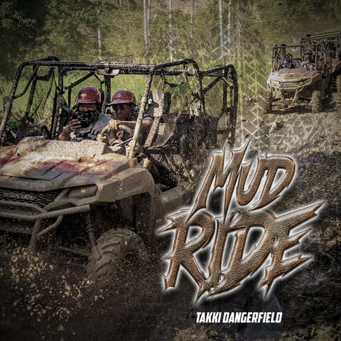 MUD RIDE