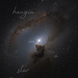 hangin on a star