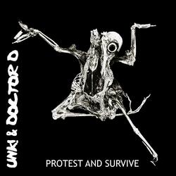 Protest And Survive (feat. Discharge & DoctorD)