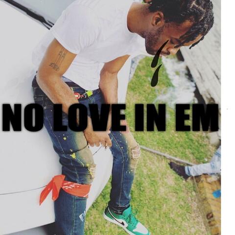 No Love in Em