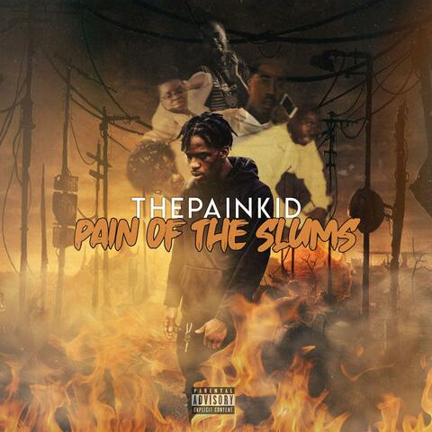 Pain of the Slums