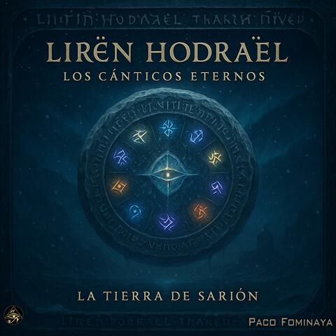 LIRËN HODRAËL, El Libro de los Sonidos Eternos