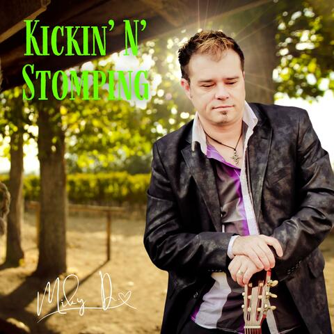 Kickin’ N’ Stomping