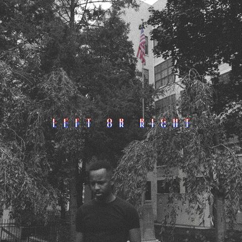 LEFT OR RIGHT
