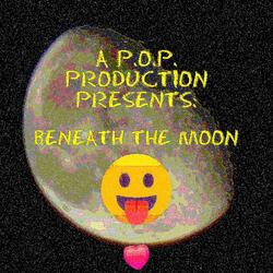 Beneath the Moon