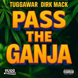 Pass The Ganja