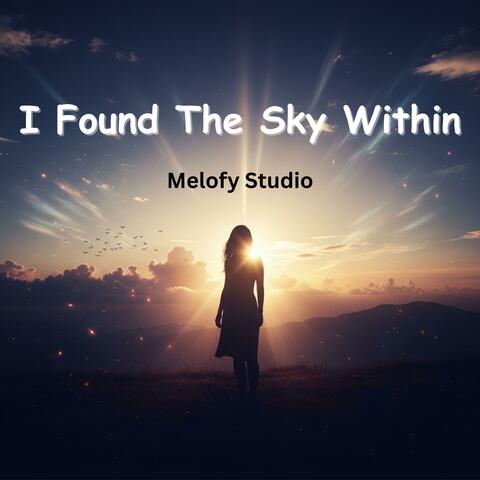 I Found the Sky Within