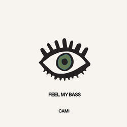 Feel My Bass