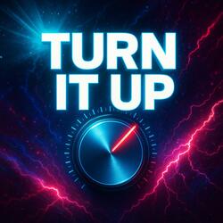Turn It Up (Radio Edit)