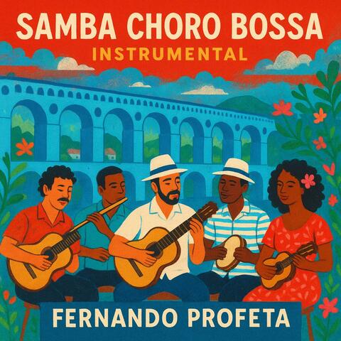 SAMBA CHORO BOSSA