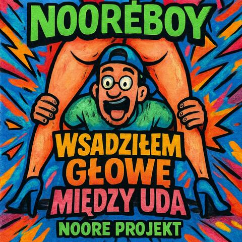 Wsadziłem głowę między uda