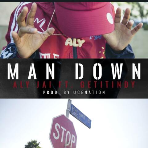 Man Down (feat. GetItIndy)
