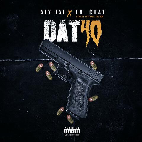 Dat 40 (feat. La Chat)