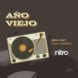 Año Viejo (feat. Tony Camargo) (Radio Edit)