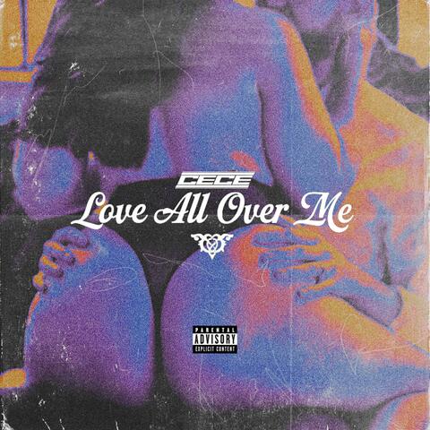 Love All Over Me