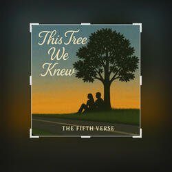 This Tree We Knew