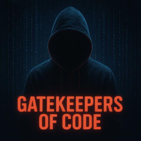 Gatekeepers of Code