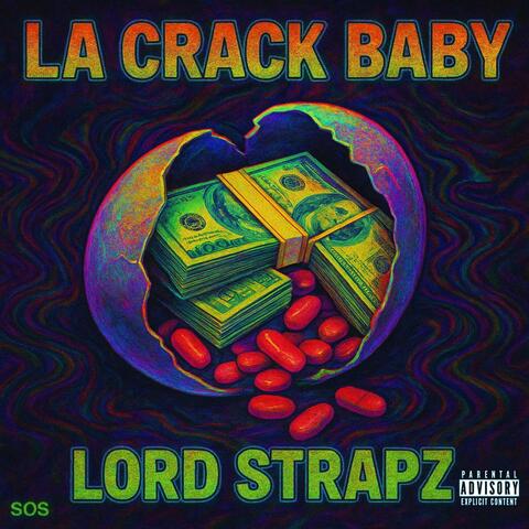 LA Crack Baby (SOS Version)