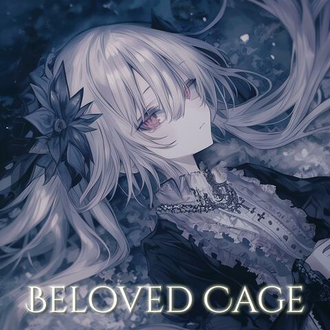 Beloved Cage