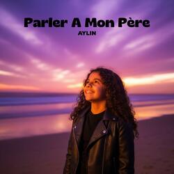 Parler A Mon Père
