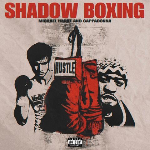 Shadow Boxing (feat. Cappadonna)