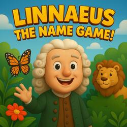 The Song Of Carl Linnaeus | Sing & Learn