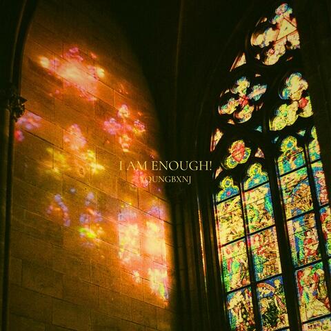I AM ENOUGH!