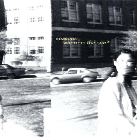 Seasons / Where Is the Sun?