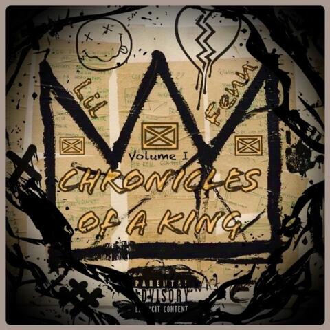 Chronicles of a King: Volume I