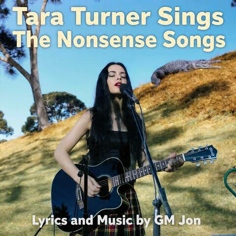 Tara Turner Sings The Nonsense Songs