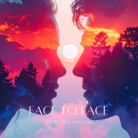 Face to Face