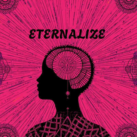 Eternalize I AM