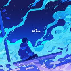 I’m Still Here
